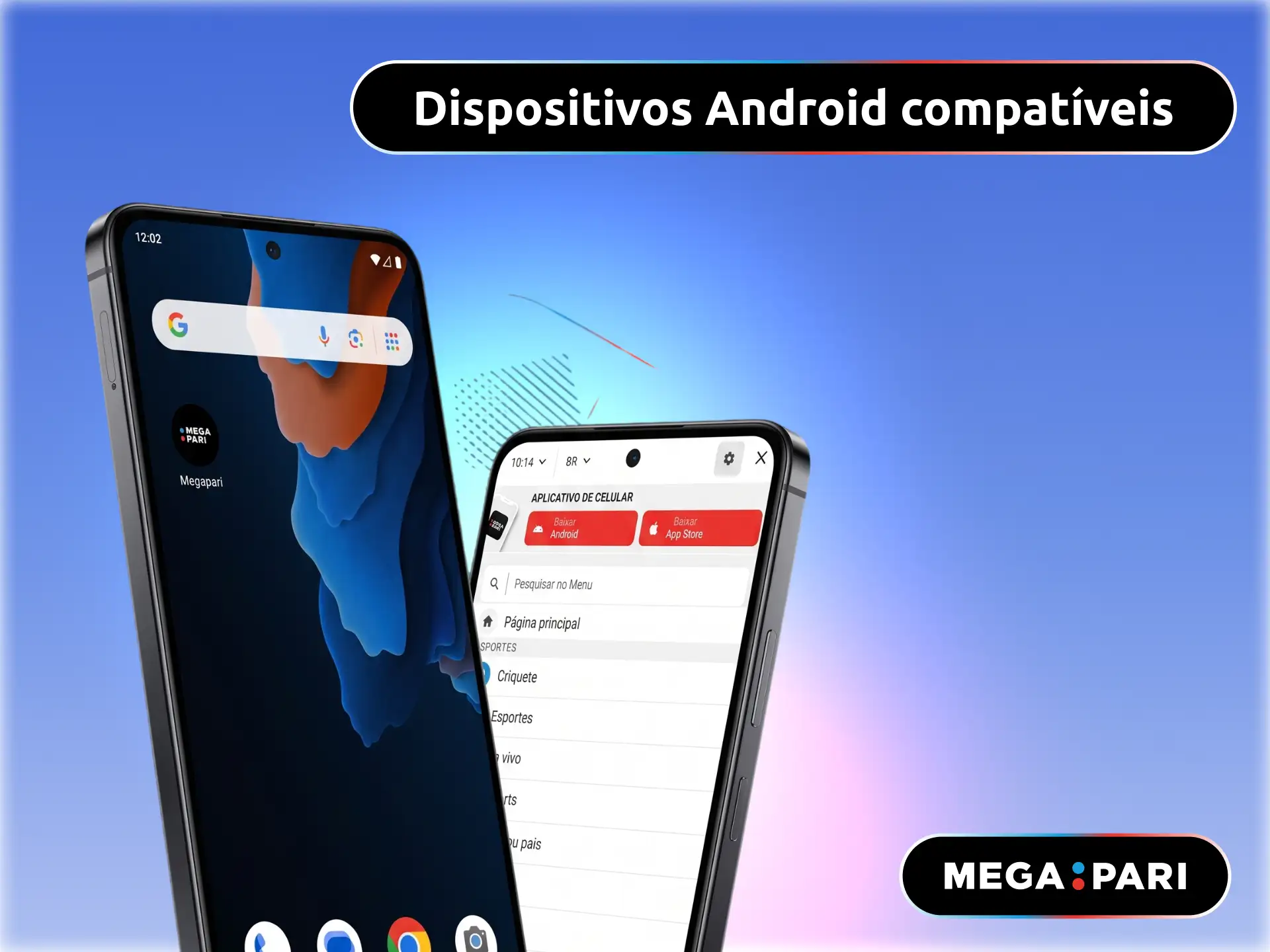 Lista de dispositivos Android compatíveis com o app MegaPari no Brasil.