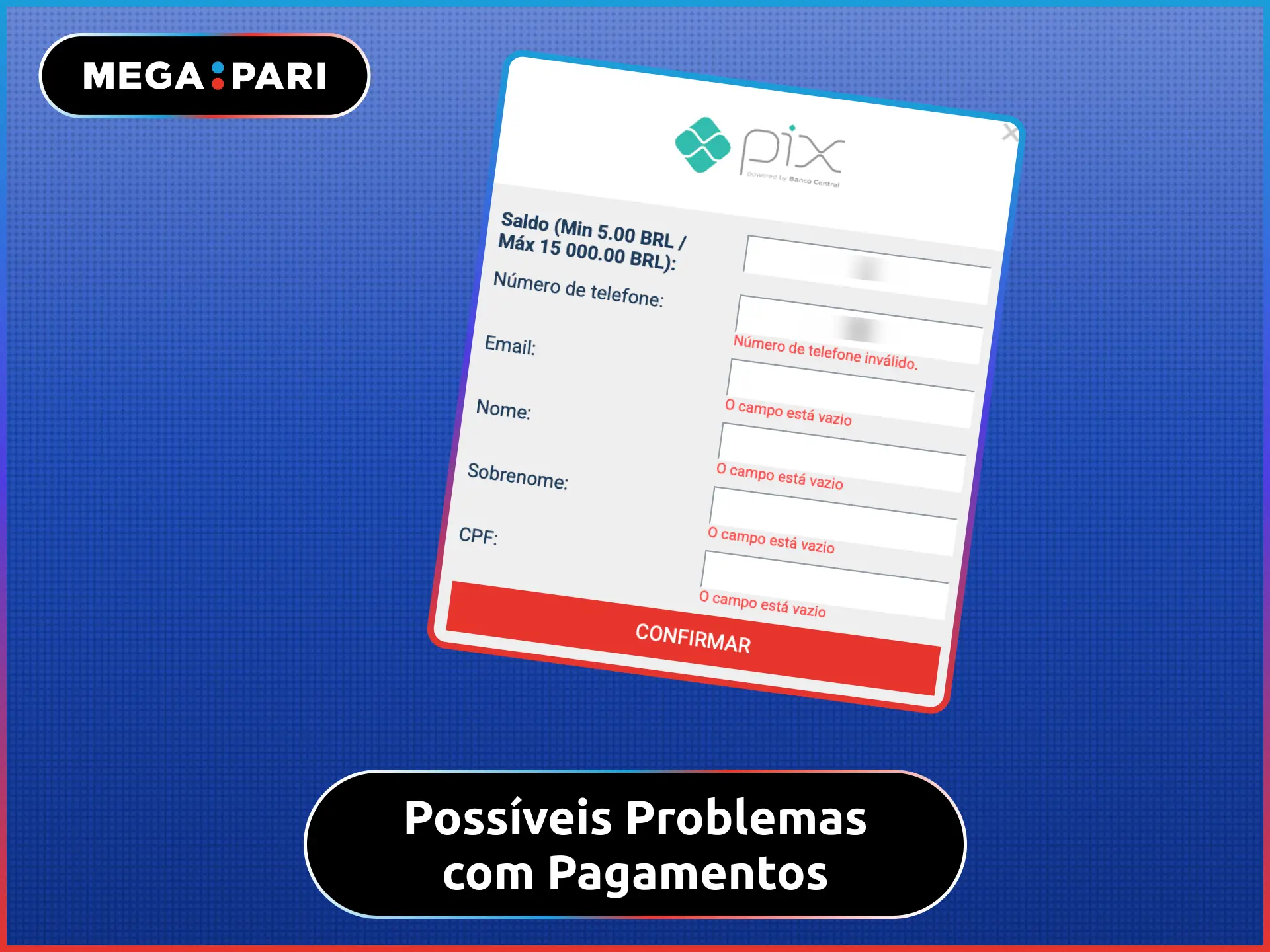 Soluções para possíveis problemas com pagamentos no MegaPari Brasil.