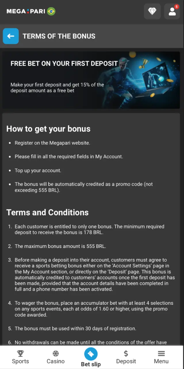Meet the wagering requirements on MegaPari Brasil before withdrawing your winnings.